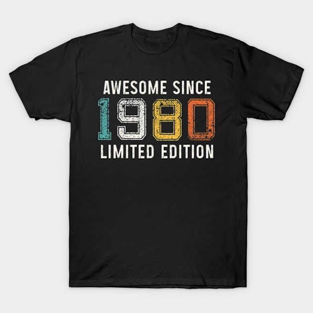 Awesome since 1980. Born in 1980 birth year Gift T-Shirt by MinyMerch